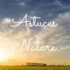 Astuces Nature