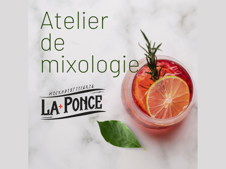 Découvrez la mixologie avec la Microdistillerie La Ponce