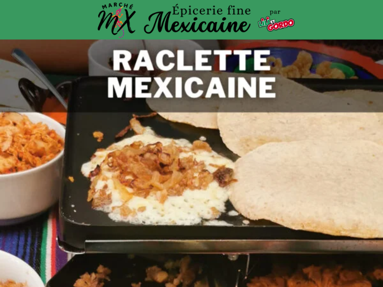 Raclette mexicaine pour 6-8 personnes